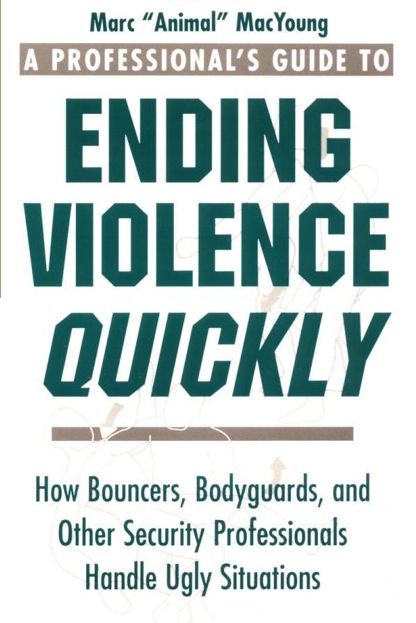 Professionals Guide to Ending Violence Quickly
